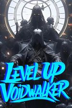 Level Up: Voidwalker